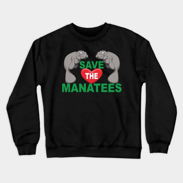 Save the Manatees Crewneck Sweatshirt by Wickedcartoons